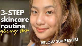 EFFECTIVE amp AFFORDABLE 3STEP skincare routine for GLOWING ✨ skin 2021 Philippines  Julia Cacho [upl. by Ahsineb]