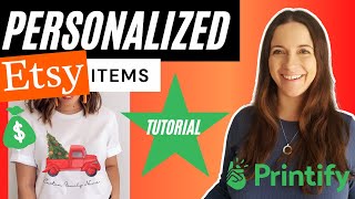 HOW TO PERSONALIZE ITEMS IN PRINTIFY 2 WAYS  SELL MORE ON ETSY WITH CUSTOM LISTINGS [upl. by Raffo]