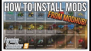 HOW TO INSTALL MODS FROM MODHUB  Farming Simulator 19 [upl. by Dde]