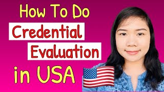 How to do CREDENTIAL EVALUATION in USA  Process amp Requirements  Alissa Lifestyle Vlog [upl. by Crooks391]