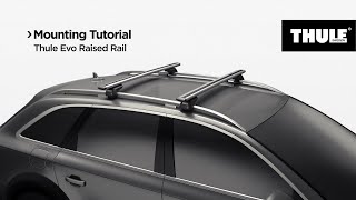 Roof racks  Thule Evo Raised Railing [upl. by Aymik715]