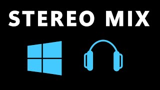 How to Get or Enable Stereo Mix on Windows 10 [upl. by Prudy783]