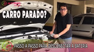 Como desconectar a bateria do carro  Passo a passo [upl. by Rabi850]