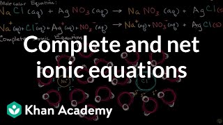 Molecular complete ionic and net ionic equations  AP Chemistry  Khan Academy [upl. by Peednama]