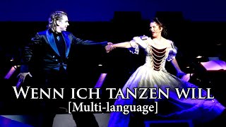 New Elisabeth das Musical  Wenn Ich Tanzen Will Multilanguage [upl. by Terry233]