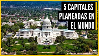 Las 5 CAPITALES PLANIFICADAS mas IMPRESIONANTES en el MUNDO  Parte 1  Urbanópolis [upl. by Oaoj]