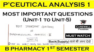 pharmaceutical analysis 1st semester important questions  B Pharma 1st Semester Carewell Pharma [upl. by Nodyarb832]