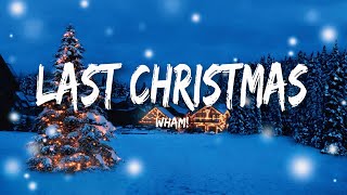 Wham  Last Christmas Lyrics [upl. by Geller]