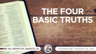 The Four Basic Truth  Dr Benny M Abante Jr [upl. by Alleunamme322]