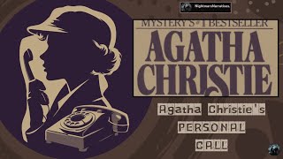 Agatha Christies quotPERSONAL CALLquot  Classic Radio Play [upl. by Lesde]