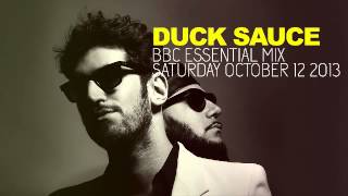 Duck Sauce BBC Essential Mix 2013 10 12 [upl. by Nemlaz]