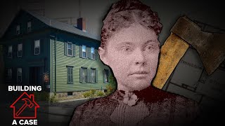 Building A Case The Lizzie Borden House [upl. by Anirehs]