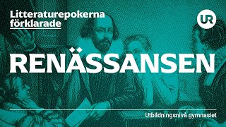 Litteraturepoken renässansen förklarad  SVENSKA  Gymnasienivå [upl. by Stone]