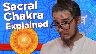 SACRAL CHAKRA Explained  Svadhisthana Second Chakra Details and Tips on Activation and Balancing [upl. by Fraase]