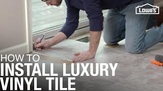 How To Install Luxury Vinyl Tile [upl. by Fayth]