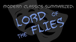 Modern Classics Summarized Lord Of The Flies [upl. by Rafaelle]