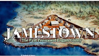 Jamestown The First Permanent English Settlement [upl. by Aicined]