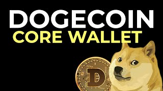 Dogecoin CORE Wallet For Windows 2021  Doge Coin Wallet [upl. by Quill]