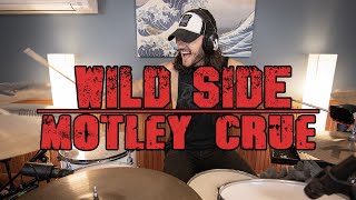 Wild Side Drum Cover  Mötley Crüe  Kyle McGrail [upl. by Satsok]