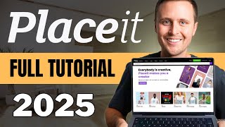 Full Placeit Tutorial For Beginners 2025 [upl. by Shivers]