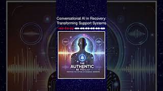 Conversational AI in Recovery Transforming Support Systems [upl. by Ameen]