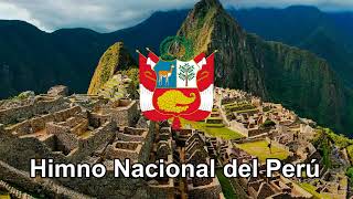 Himno Nacional del Perú 🇵🇪 [upl. by Hirza836]