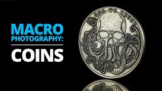 How to Photograph Coins  Macro Photography Tutorial [upl. by Cecily744]