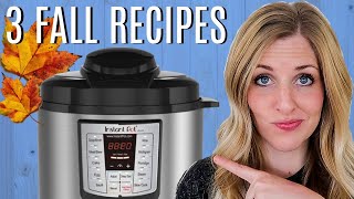 3 FALL Instant Pot Recipes  Perfect for Beginners [upl. by Leon]