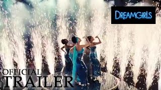 DREAMGIRLS  Official Trailer [upl. by Ylesara]