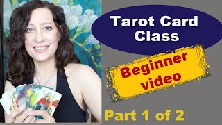 Learn to Read Tarot Cards Beginners Part 1 of 2 BEST TAROT CARD READING TIPS Beginner [upl. by Gnivre]