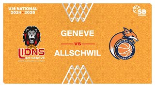 U16 National｜Day 3 GENEVE vs ALLSCHWIL [upl. by Ellennahs198]