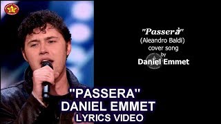 Daniel Emmet “Passera” LYRICS VIDEO Cover Song Americas Got Talent 2018 Audition AGT [upl. by Dovev]