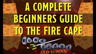 A Beginners Guide to the Fire Cape in Old School Runescape Fight Caves [upl. by Akined]