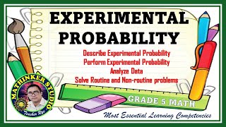 Math 5 Experimental Probability [upl. by Ssilb82]