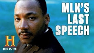 Martin Luther King Jrs Last Speech  History [upl. by Jereme]