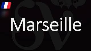 How to Pronounce Marseille French Pronunciation Native Speaker [upl. by Hephzipah]