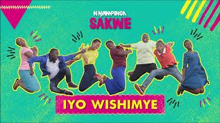 IYO WISHIMYE by NN Sakwe [upl. by Udell]