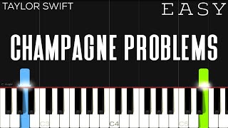 Taylor Swift  champagne problems  EASY Piano Tutorial [upl. by Mauri]