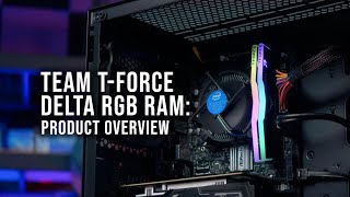 Team TForce Delta RGB RAM Product Overview [upl. by Sandon216]