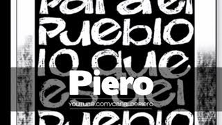 Piero  Que se Vayan Ellos Canción Oficial ® [upl. by Kristal523]