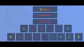 Keystrokes v5  Custom Keybinds Sneak  MORE [upl. by Gerik151]