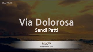 Sandi PattyVia Dolorosa Karaoke Version [upl. by Grubman705]