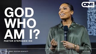 God Who am I  Stephanie Ike [upl. by Mackie]