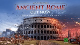 Aggressors Ancient Rome  Release Trailer [upl. by Beller]