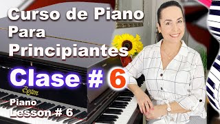 Lección  6 Aprende a Tocar Piano DESDE CERO [upl. by Oinota]