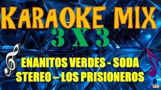 Karaoke Mix Rock latino  Enanitos Verdes  Soda Stereo  Los Prisioneros [upl. by Alat942]