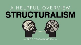 Structuralism A Helpful Overview [upl. by Enrev]