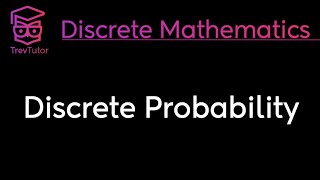 Discrete Mathematics Discrete Probability [upl. by Verneuil]