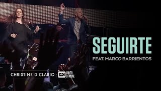 Christine DClario  Seguirte  feat Marco Barrientos [upl. by Cockburn]