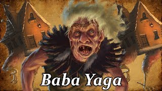 Baba Yaga The Wild Witch of the Woods  Slavic Folklore Explained [upl. by Jotham]